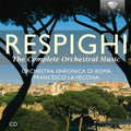 Respighi / Orchestra Sinfonica Di Roma / Vecchia - Complete Orchestral Music - Music CD