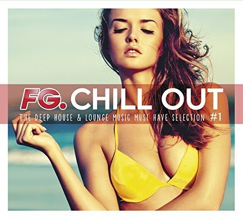 Fg. Chill Out 01 / Various - Fg. Chill Out 01 / Various - Music CD