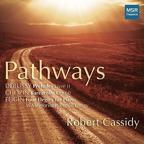 Chopin / Debussy / Cassidy - Preludes Bk Ii / Pathways - Music CD