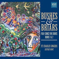 Hunt / St Charles Singers - Bushes & Briars - Music CD