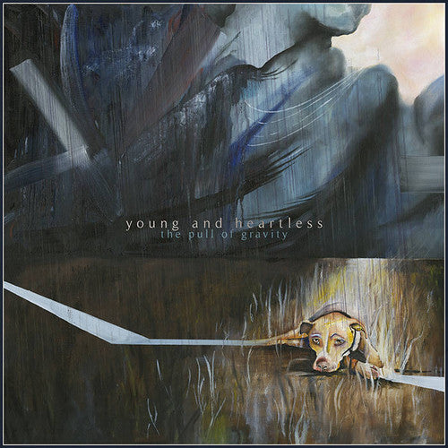 Young & Heartless - Pull Of Gravity - Music CD