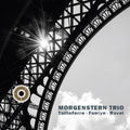 Morgenstern Trio - Tailleferre Fontyn & Ravel - Music CD