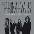 Primevals - Sound Hole + Live At The Rex - Music CD