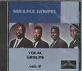 Soulful Gospel Vocal Groups 2 / Various - Soulful Gospel Vocal Groups 2 / Various - Music CD