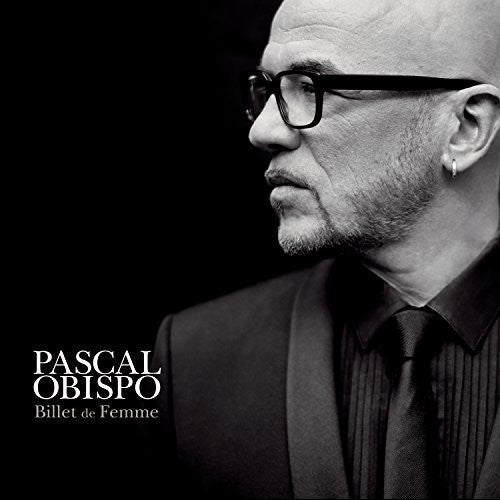 Obispo,pascal - Billet De Femme - Music CD