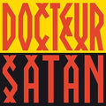 Docteur Satan - Docteur Satan - Vinyl Record