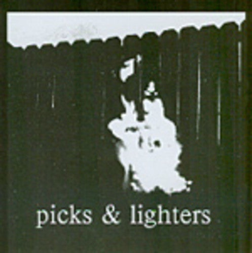 Picks & Lighters - Picks & Lighters - Music CD