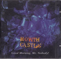 Howth Castle - Good Morning Mr. Nobody - Music CD