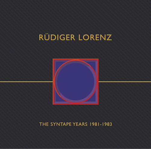 Lorenz,rudiger - Syntape Years 1981-1983 - Vinyl Record