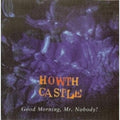 Howth Castle - Good Morning Mr. Nobody - Vinyl Record