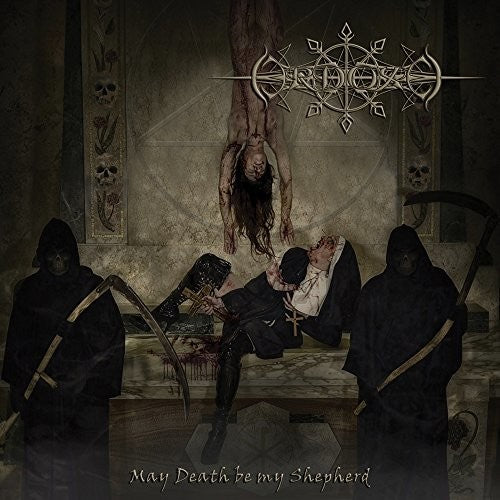 Ordoxe - May Death Be My Shepherd - Music CD