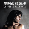 Pirovano,maurizio - La Pelle Racconta - Music CD