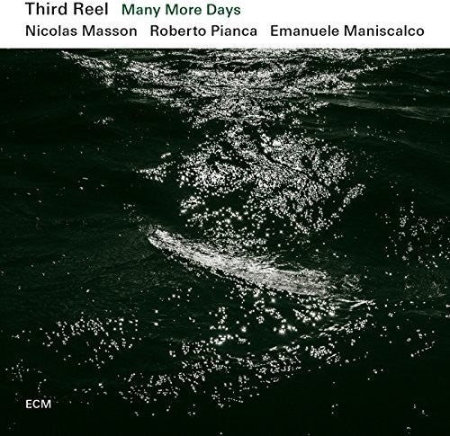 Third Reel - Many More Days - Music CD