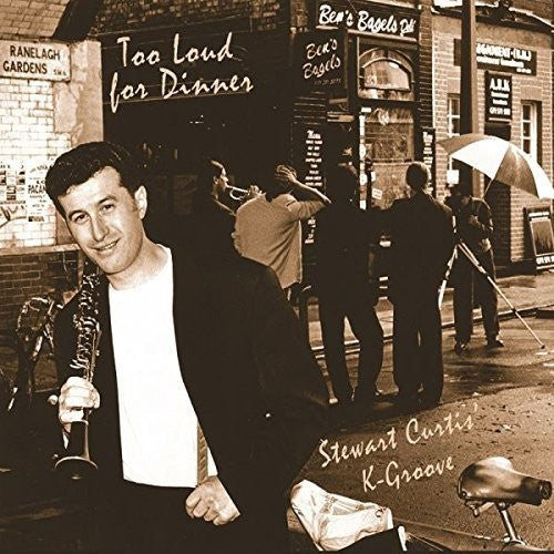 Curtis,stewart - Too Loud For Dinner - Music CD