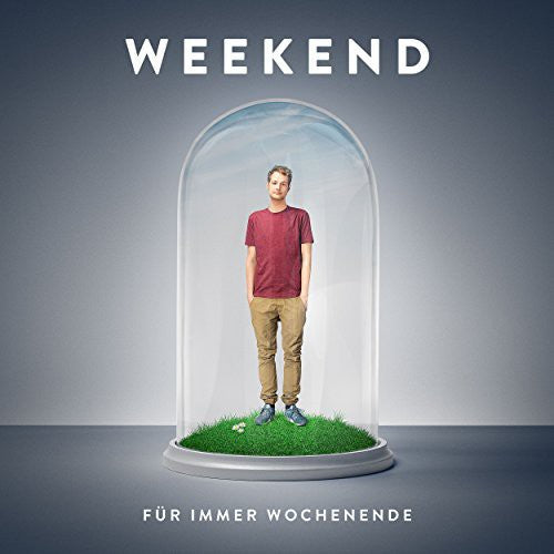 Weekend - Fuer Immer Wochenende - Music CD