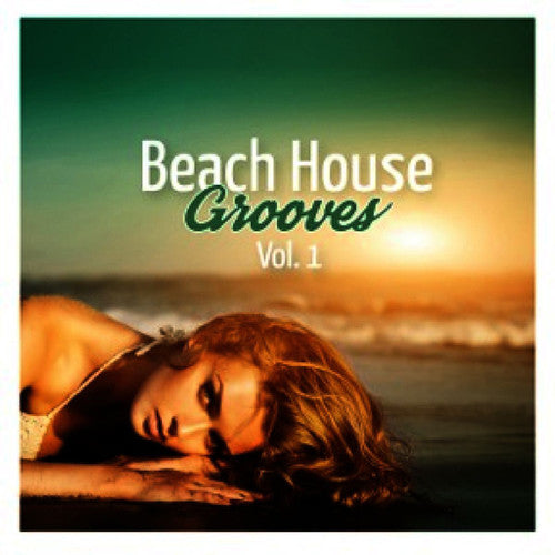 Beach House Grooves Vol. 1 / Various - Beach House Grooves Vol. 1 / Various - Music CD