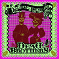 Dead Brothers - Day Of The Dead - Vinyl Record