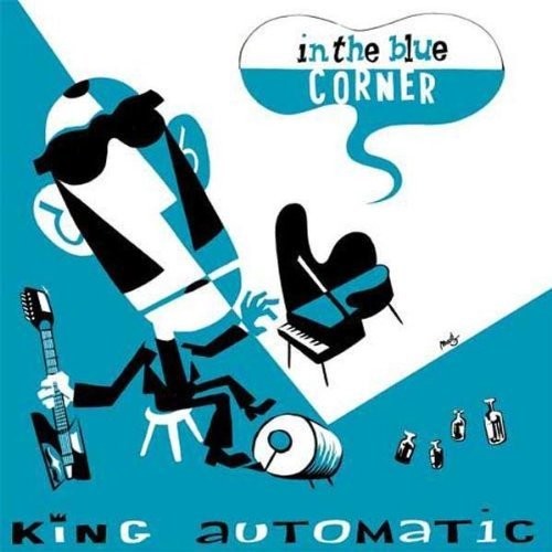 King Automatic - In The Blue Corner - Vinyl Record