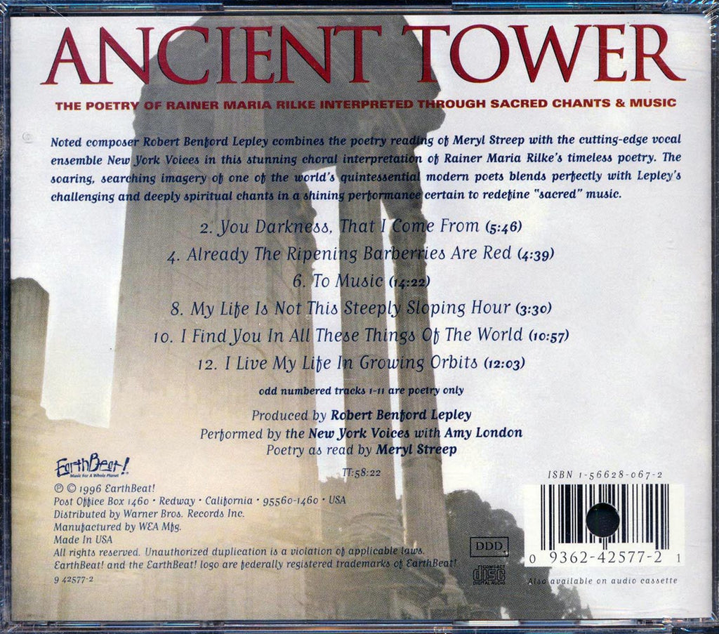 Meryl Streep, Robert Benford Lepley, New York Voices - Ancient Tower: The Poetry Of Rainer Maria Rilke Interpreted Through Sacred Chants & Music Music CD
