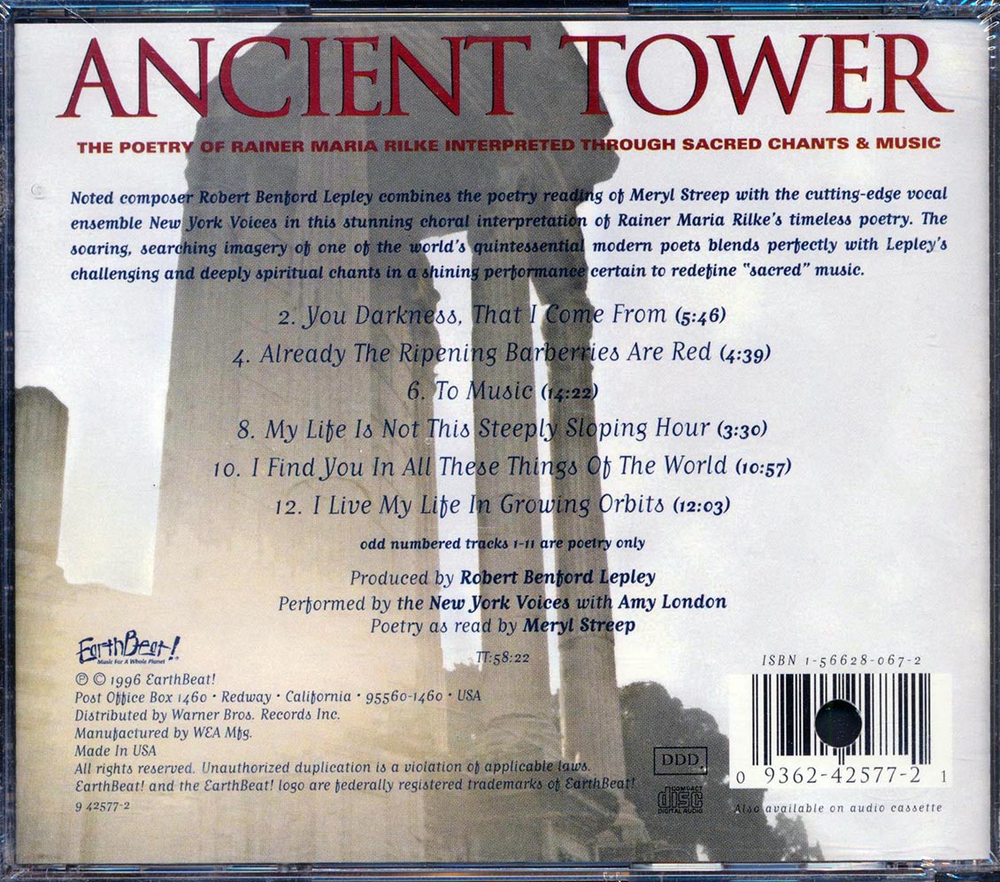 Meryl Streep, Robert Benford Lepley, New York Voices - Ancient Tower: The Poetry Of Rainer Maria Rilke Interpreted Through Sacred Chants & Music Music CD