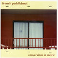French Paddleboat - Conversions In Metric - Music CD