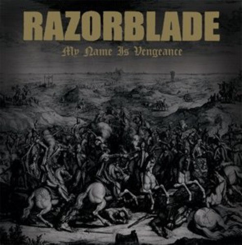 Razorblade - My Name Is Vengeance - Music CD