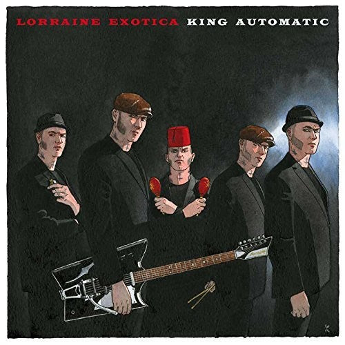 King Automatic - Lorraine Exotica - Music CD