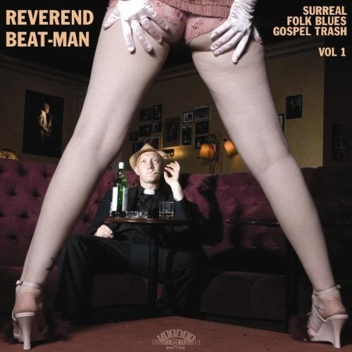 Reverend Beat-man - Surreal Folk Blues Gospel Trash 1 - Music CD