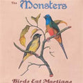 Monsters - Birds Eat Martians - Music CD