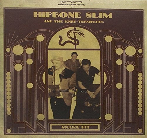 Hipbone Slim & Knee Tremblers - Snake Pit - Music CD