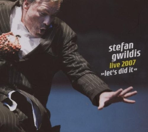Gwildis,stefan - Live 2007-lets Did It - Music CD