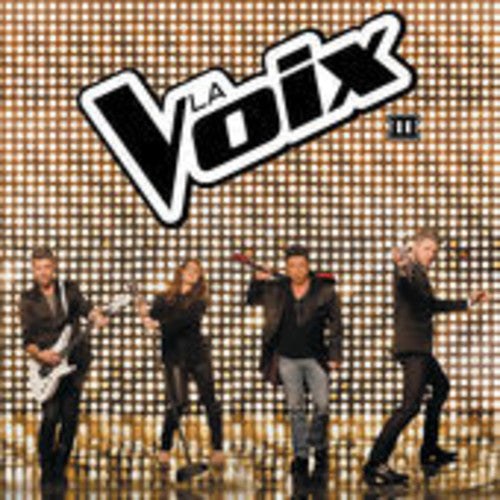 La Voix Iii / Various - La Voix Iii / Various - Music CD