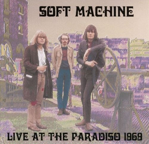 Soft Machine - Live At The Paradiso - Music CD