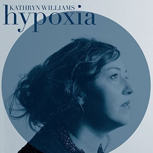 Williams,kathryn - Hypoxia - Vinyl Record