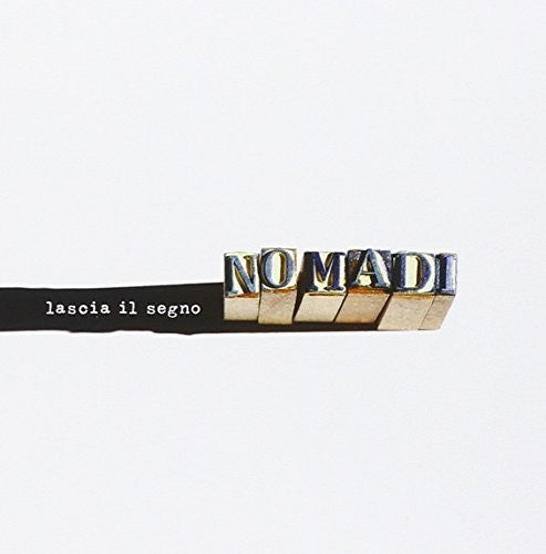 Nomadi - Lascia Il Segno - Music CD