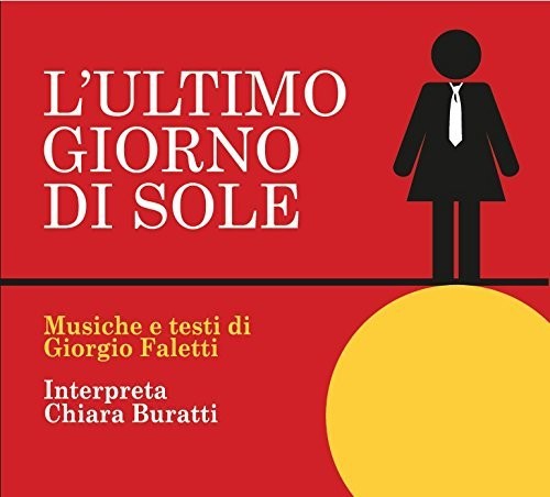 Buratti,chiara - L'ultimo Giorno Di Sole - Music CD