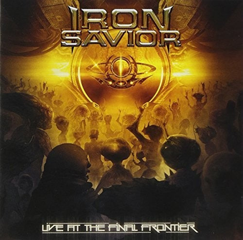 Iron Savior - Live At The Final Frontier - Music CD