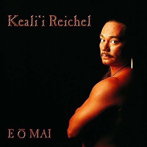 Keali'i Reichel - E O Mai - Music CD