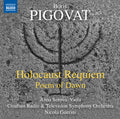 Pigovat / Serova / Croatian Rtv Symphony Orchestra - Holocaust Requiem - Poem Of Dawn - Music CD