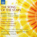 Holst / Wells Cathedral School Choralia / Finch - Song Of The Stars - British Music For Upper Voice - Music CD