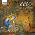 Bird / Chapman / Hu - Oriental Miscellany - Airs Of Hindustan - Music CD