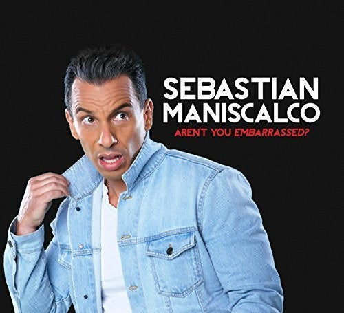 Maniscalco,sebastian - Aren't You Embarassed - Music CD