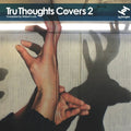 Tru Thoughts Covers 2 / Various - Tru Thoughts Covers 2 / Various - Music CD