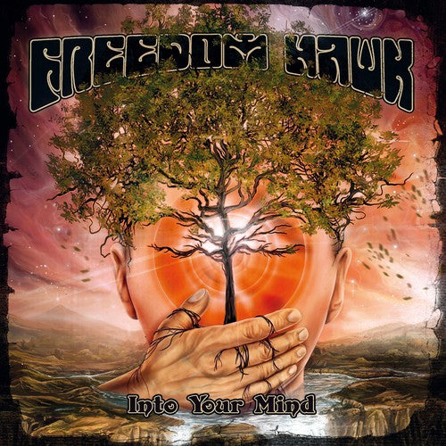 Freedom Hawk - Into Your Mind - Music CD