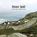Demon Head - Ride The Wilderness - Vinyl Record