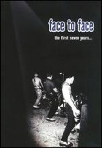 Face To Face - First Seven Years - DVD