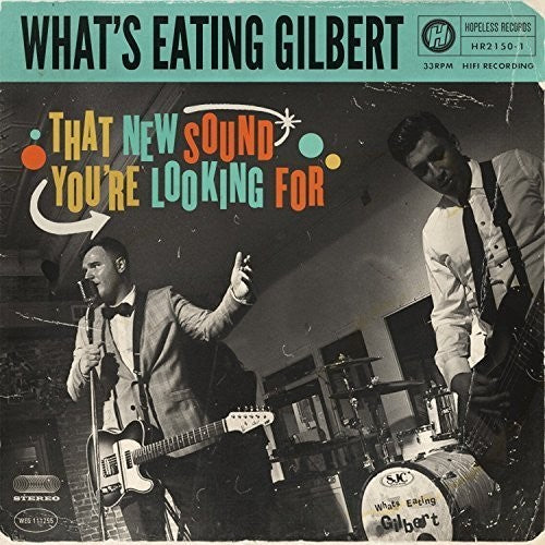 What's Eating Gilbert - That New Sound You're Looking For - Music CD