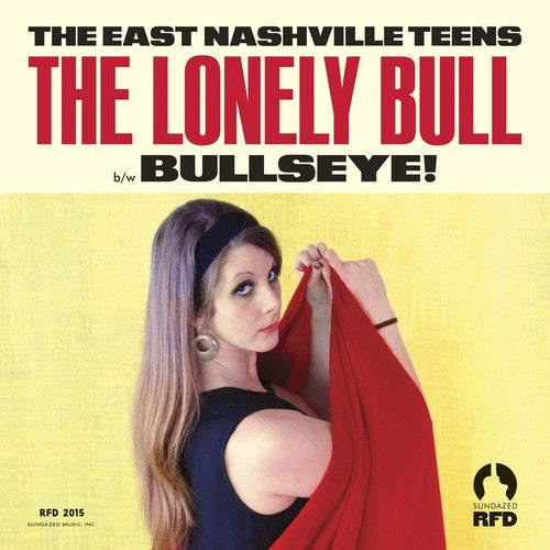 East Nashville Teens - Lonely Bull / Bullseye - Vinyl Record