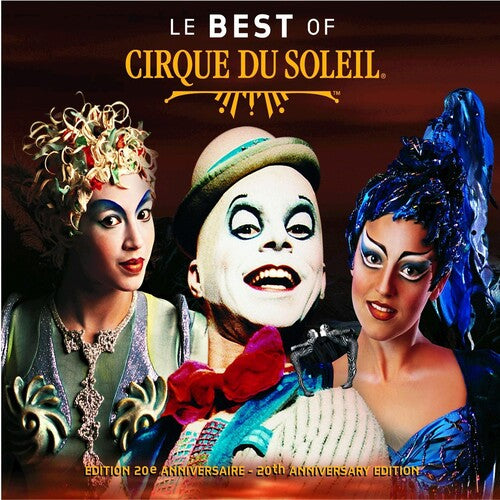 Cirque Du Soleil - Le Best Of - Music CD