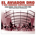 Aviador Dro - Otros Mundos Otras Estrellas (1979-1982) - Music CD